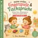 Meine ersten Fingerspiele & Tischsprüche