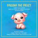 Paulina Curtis Publishing Company Paulina The Piglet - Book 3