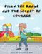 Billy Bookmarketeers.com Billy the Brave and the Secret of Courage