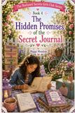 The Hidden Promises of the Secret Journal: Book 4 of the Backyard Secret Girls Club