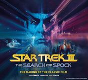 Star Titan Books Star Trek III: The Search for Spock The Making of the Classic Film