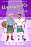 Unstoppable D.C. Renegades Unstoppable Love: A MM Hockey RomCom featuring a Found Family and Team Text