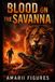 BLOOD Libri GmbH Blood on the Savanna Paperback