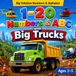 1-20 Numbers & ABC with Big Trucks: A Fun Early Learning Book with Trucks, Cars, Airplanes, Excavators & Construction Vehicles for Toddlers Ages 2–5