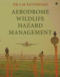 Aerodrome Bol Aerodrome Wildlife Hazard Management Paperback