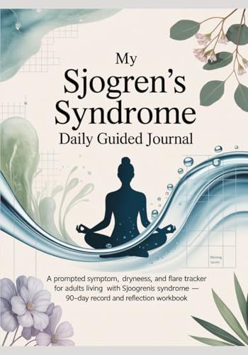My Sjogren's Syndrome Daily Guided Journal