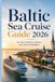 Baltic Independently Published Baltic Sea Cruise Guide 2026