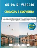 Guida Croazia E Slovenia Guida Di Viaggio 2026-2027