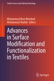 Advances Springer Nature Textile Science and Clothing Technology- Advances in Surface Modification and Functionalization in Textiles