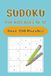 Sudoku for Kids Ages 10-12: 250+ Puzzles for Children Ranging from Easy to Hard I 6 x 9 inches I 150 pages I Solutions Included