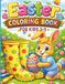 Easter Easter Coloring Book for Kids 2-5: 55 Cute and Easy Easter Designs with Bunnies, Eggs and Baskets | Fun & Simple Coloring Pages for Toddlers and Preschoolers | Activity Book