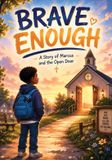 Brave Libri GmbH Brave Enough. The story of Marcus and the Open Door