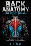 BACK Independently Published Back Anatomy for Strength Training