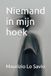 Niemand in mijn hoek