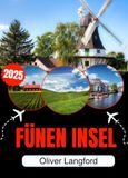 FÜNEN INSEL REISEFÜHRER 2026