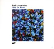 Late Joel Lyssarides - Late On Earth