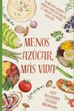 MENOS Bol Menos Azúcar, Más Vida Paperback