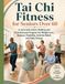 Tai Chi Fitness for Seniors Over 60