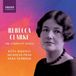 Clarke, Rebecca Clarke: The Complete Songs