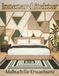Innenarchitektur Malbuch für Erwachsene: 40 moderne & stilvolle Designs für Schlafzimmer, Wohnzimmer, Küchen, Badezimmer und mehr