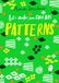 Let's Make Some Great Art: Patterns