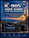 Icom IC-905 User Guide for Beginners