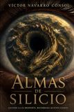 Almas de silicio: Cuando la IA despierte sabrá quienes fuimos