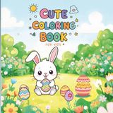 CUTE EASTER WITH SPRING THEME COLORING BOOK FOR KIDS