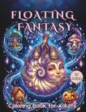 Floating Fantasy Coloring Book for Adults