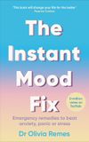 The Ebury Digital The Instant Mood Fix: Emergency remedies to beat anxiety, panic or stress