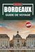 BORDEAUX Guide de voyage 2026