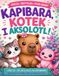 Kolorowanka: Kapibara, kotek i aksolotl: Dla dziewczynek 8-9 lat