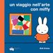 Un Miffy Un viaggio nell'arte con Miffy Hardcover