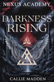 Nexus Academy 2: Darkness Rising