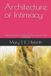 Architecture Independently Published Architecture of Intimacy: Transitioning from Adolescent Discovery to Adult Connection Paperback