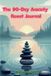 The Libri GmbH The 90-Day Anxiety Reset Journal