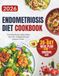 Endometriosis Diet Cookbook