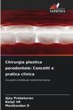 Chirurgia Edizioni Sapienza Chirurgia plastica parodontale