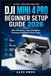 DJI Mini 4 Pro Beginner Setup Guide 2026