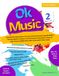Ok Music Level 2 (Ages 8-12): Comprehensive General Music Curriculum & Multi-Instrument Ensemble Method: Recorder, Melodica, Keyboard, Tuned ... School (With Online Audio & Video Tracks)