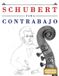 Schubert para Contrabajo: 10 Piezas Fáciles para Contrabajo Libro para Principiantes