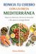 REINICIA TU CEREBRO CON LA DIETA MEDITERRÁNEA