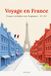 Voyage en France: Franse verhalen voor beginners – 12 verhalen om Frans te leren – niveau A1-A2