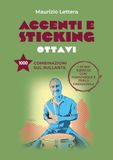 Accenti e sticking. Ottavi. 1000 combinazioni sul rullante