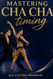 Mastering Cha Cha Timing