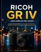 RICOH GR IV GUIDA COMPLETA PER L'UTENTE