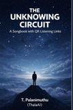 The Unknowing Circuit: A Songbook of Human Emotion in the Age of AI