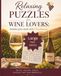 Relaxing Wine Lovers Relaxing Puzzles: Large Print Sudoku for Adults and Seniors