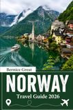 NORWAY TRAVEL GUIDE 2026