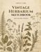 Vintage Herbarium Sketchbook: 120 Blank Drawing Pages | Large 8.5" × 11" Artist Sketchbook for Sketching, Drawing, Doodling, Illustration, Pencil, Charcoal & Ink